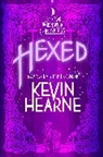 Kevin Hearne - Hexed