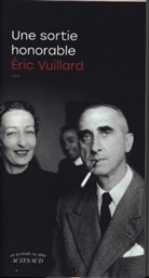 Eric Vuillard, Éric Vuillard - Une sortie honorable : récit