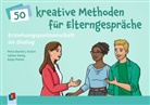 Petra Bartoli Y Eckert, Sabine König, Kat Piehler, Katja Piehler - Erziehungspartnerschaft im Dialog - 50 kreative Methoden für Elterngespräche