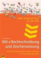 Daniela Rathjen - 100 x Rechtschreibung und Zeichensetzung