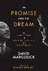 David Margolick - The Promise and the Dream