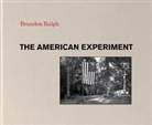Brandon Ralph - The American Experiment