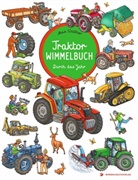 Max Walther - Traktor Wimmelbuch
