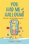 Ginger Jones - You Had Me at Halloumi
