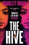 Scarlett Brade - The Hive