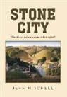 Jeff Mitchell - Stone City