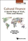 Thorsten Hens, Hens Thorsten, Marc Oliver Rieger, Mei Wang, Marc Oliver Rieger, Rieger Marc Oliver... - Cultural Finance: A World Map Of Risk, Time And Money