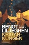 Bengt Liljegren - Krigarkungen