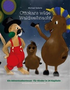 Michael Seiterle, Sophie Szillinsky - Ottokars wilde Waldweihnacht