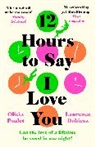 Laurence Dobiesz, Olivia Poulet - 12 Hours To Say I Love You