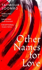 Taymour Soomro - Other Names for Love