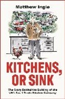 Matthew Ingle - Kitchens, Or Sink