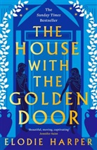 Elodie Harper, Harper Elodie - The House with the Golden Door