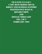 Us Army - TM 9-2320-272-24P-1 5 Ton M939 Series Truck Direct and General Support Maintenance Manual Repair Parts and Special Tools List Vol 1 of 2 February 1999