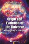 Matthew A Malkan &amp; Ben Zuckerman, Ben Zuckerman, Benjamin M Zuckerman, Matthew A Malkan, Matthew A Malkan, Benjamin M Zuckerman - Origin And Evolution Of The Universe: From Big Bang To Exobiology
