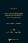 Leyong Wang &amp; Cheng-Yong Su, TBD, Cheng-Yong Su, Cheng-yong Su (Sun Yat-sen Univ China), Leyong Wang, Cheng-Yong Su... - Supramolecular Catalysts: Design, Fabrication, And Applications