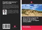 Yassin Al-Sodany, Kamal Shaltout - Diversidade Vegetal da Reserva da Biosfera Mediterrânica no Egipto (OmayedBR)