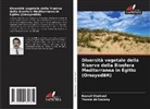 Yassin Al-Sodany, Kamal Shaltout - Diversità vegetale della Riserva della Biosfera Mediterranea in Egitto (OmayedBR)
