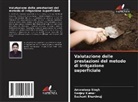 Sushant Bhardwaj, Sanjay Kumar, Amandeep Singh - Valutazione delle prestazioni del metodo di irrigazione superficiale