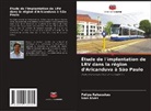 Ivan Alves, Felipe Rakauskas - Étude de l'implantation de LRV dans la région d'Aricanduva à São Paulo