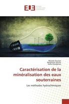 Assia Ghedjemis, Belgacem Houha, Miyada Ouanes - Caractérisation de la minéralisation des eaux souterraines