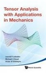 Michael J Cloud, Victor A Eremeyev, Leonid P Lebedev, Michael J Cloud Et Al Leonid P Lebedev, Michael J. Cloud, Victor A. Eremeyev... - Tensor Analysis with Appl in Mechanics