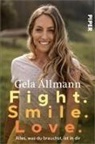 Gela Allmann - Fight. Smile. Love.