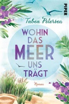 Tabea Petersen - Wohin das Meer uns trägt