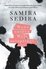 Samira Sedira - Wenn unsere Welt zerspringt