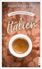 Henning Klüver - Gebrauchsanweisung für Italien