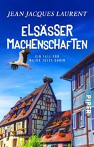 Jean Jacques Laurent - Elsässer Machenschaften