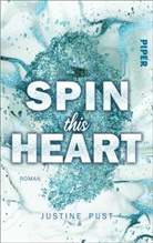 Justine Pust - Spin this Heart