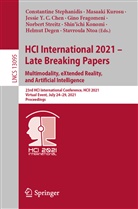 Jessie Y. C. Chen, Helmut Degen, Gino Fragomeni, Shin'ichi Konomi, Masaak Kurosu, Masaaki Kurosu... - HCI International 2021 - Late Breaking Papers: Multimodality, eXtended Reality, and Artificial Intelligence