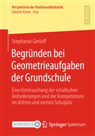 Stephanie Gerloff - Begründen bei Geometrieaufgaben der Grundschule