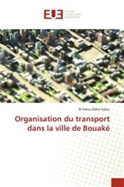 Bi Kalou Didier Kalou - Organisation du transport dans la ville de Bouaké