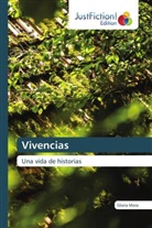 Gloria Mora - Vivencias