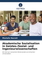 Mostafa Hasrati - Akademische Sozialisation in Geistes-/Sozial- und Ingenieurwissenschaften
