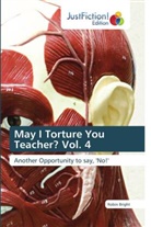 Robin Bright - May I Torture You Teacher? Vol. 4