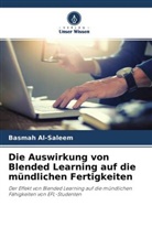 Basmah Al-Saleem - Die Auswirkung von Blended Learning auf die mündlichen Fertigkeiten