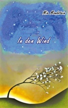 Mia Mondstein - In den Wind