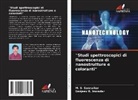 Sanjeev R. Inamdar, M. S. Sannaikar - "Studi spettroscopici di fluorescenza di nanostrutture e coloranti"