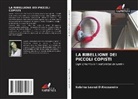 Sabrina Leonzi D'Alessandro - LA RIBELLIONE DEI PICCOLI COPISTI