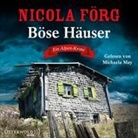Nicola Förg, Michaela May - Böse Häuser, 6 Audio-CD (Audio book)