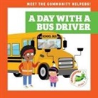 Avery Toolen, Dean Gray - A Day with a Bus Driver