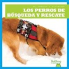 Marie Brandle, N/A - Los Perros de Búsqueda Y Rescate (Search and Rescue Dogs)