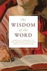 Michael Dauphinais, Matthew Levering - The Wisdom of the Word