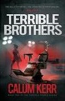 Calum Kerr - Terrible Brothers