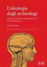 Edoardo Vanni - L'ideologia degli archeologi