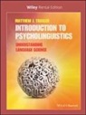 Matthew J. Traxler - Introduction to Psycholinguistics: Understandinglanguage Science