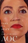 Lisa Miller, Lisa The Editors of New York Magazine Miller, The Editors of New York Magazine - Take Up Space
